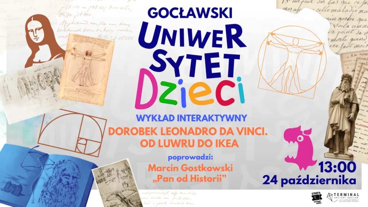 Gocławski Uniwersytet Dzieci: Dorobek Leonadro da Vinci. Od Luwru do IKEA