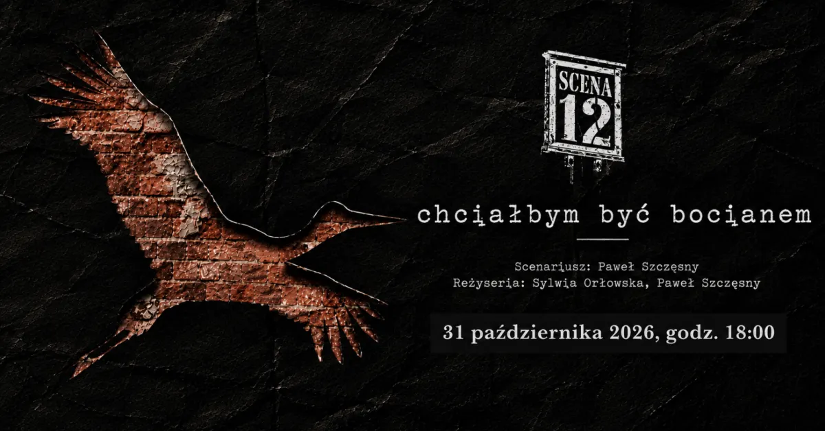 „Chciałbym być bocianem” – spektakl o dzieciństwie w cieniu wojny